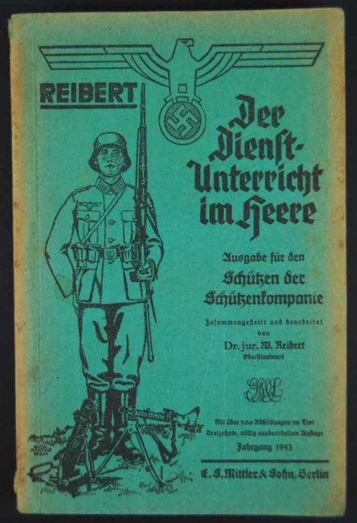 Manual "Reibert Der Dienst Unterricht im Heere", 1943