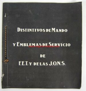 "Distintivos y Emblemas de F.E.T y de las J.O.N.S"