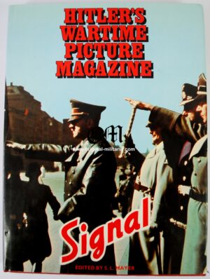 Signal, Libro Recopilatorio Revista de Imágenes en Tiempos de Guerra de Hitler. Tapa Dura
