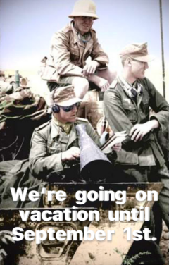 WE ARE ON SUMMER VACATION FROM JULY 30TH TO SEPTEMBER 1ST!!